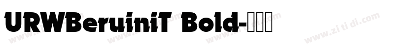 URWBeruiniT Bold字体转换